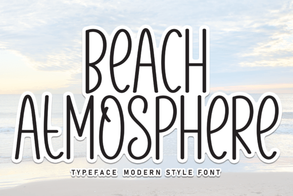 Beach Atmosphere: A Sweet Handwritten Display Font for Warm Brand Identities