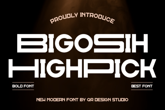 Bigosih Highpick: A Modern Sans Serif Font That Elevates Your Brand