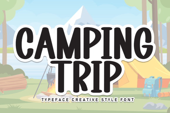 Camping Trip: A Sweet Handwritten Font for Makers