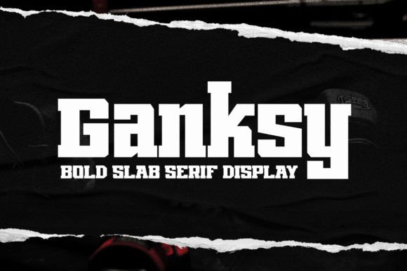 Ganksy: A Slab Serif That Earns Its Space