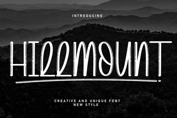 Hillmount: A Sweet Handwritten Display Font for Campaign Warmth