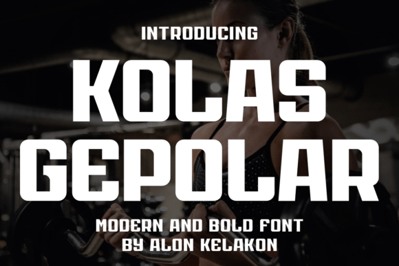 Kolas Gepolar: A Whimsical Sans Serif Display Font That Delivers