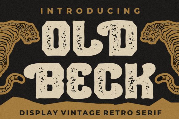 Old Beck: A Vintage Serif Font That Feels Like Home