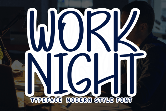Work Night: A Friendly Handwritten Font for Digital Branding